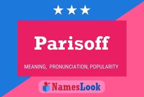 Parisoff Name Poster