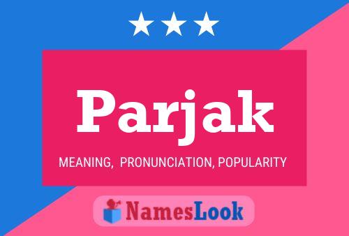 Parjak Name Poster