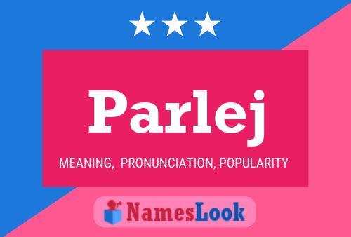 Parlej Name Poster