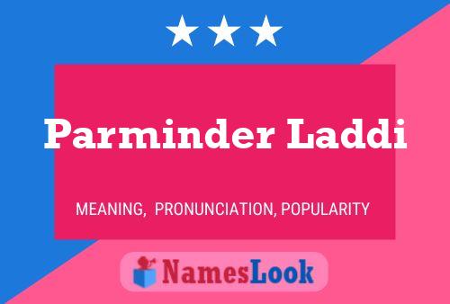 Parminder Laddi Name Poster