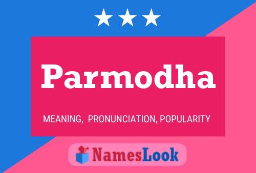 Parmodha Name Poster