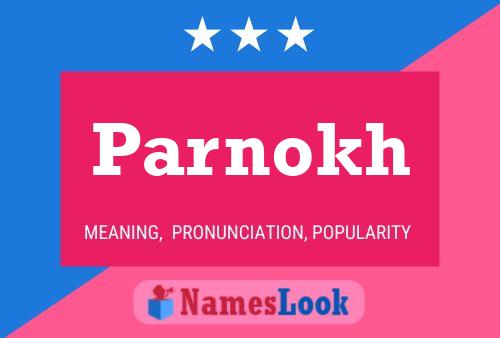 Parnokh Name Poster