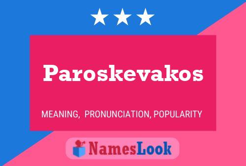 Paroskevakos Name Poster