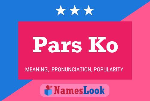 Pars Ko Name Poster