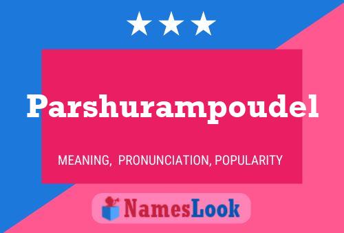 Parshurampoudel Name Poster