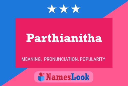 Parthianitha Name Poster