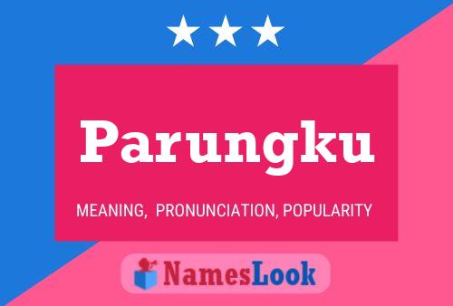 Parungku Name Poster