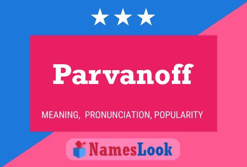 Parvanoff Name Poster