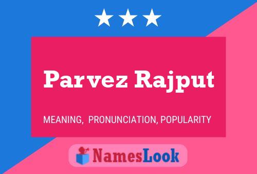 Parvez Rajput Name Poster