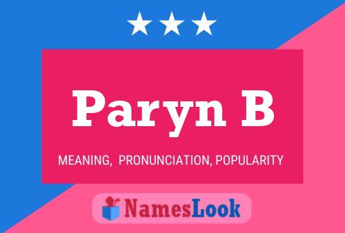 Paryn B Name Poster