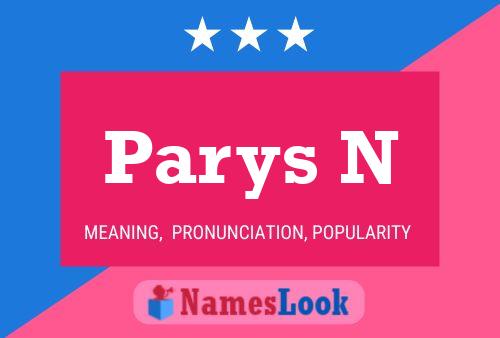 Parys N Name Poster