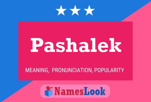 Pashalek Name Poster