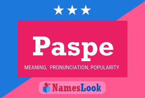 Paspe Name Poster