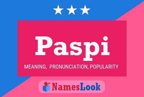 Paspi Name Poster