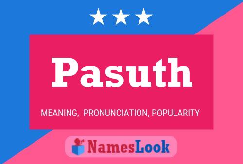 Pasuth Name Poster