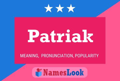 Patriak Name Poster