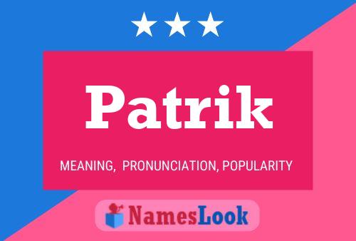 Patrik Name Poster