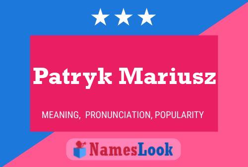 Patryk Mariusz Name Poster