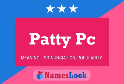 Patty Pc Name Poster