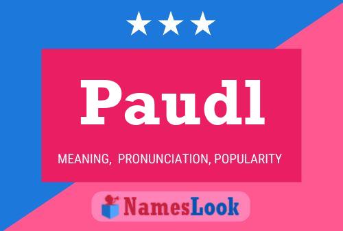 Paudl Name Poster