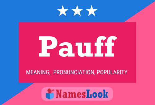 Pauff Name Poster