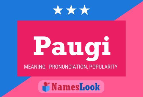 Paugi Name Poster