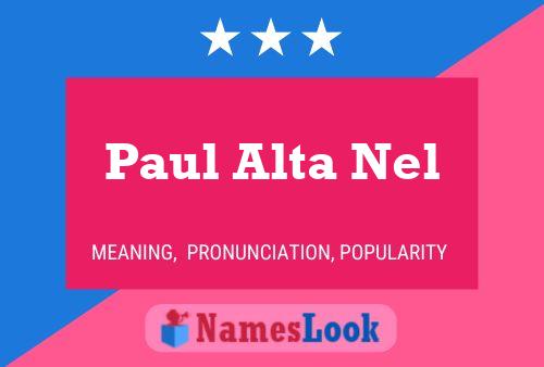 Paul Alta Nel Name Poster