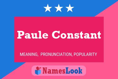 Paule Constant Name Poster