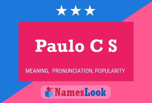 Paulo C S Name Poster