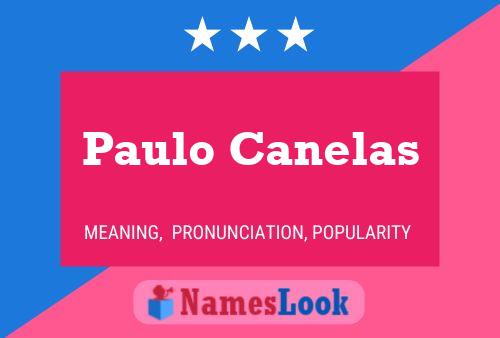 Paulo Canelas Name Poster