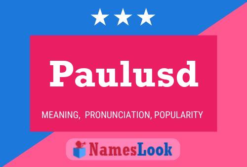 Paulusd Name Poster