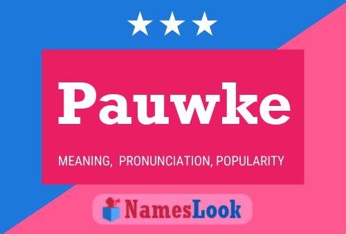 Pauwke Name Poster