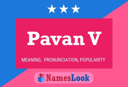 Pavan V Name Poster