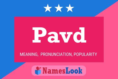 Pavd Name Poster