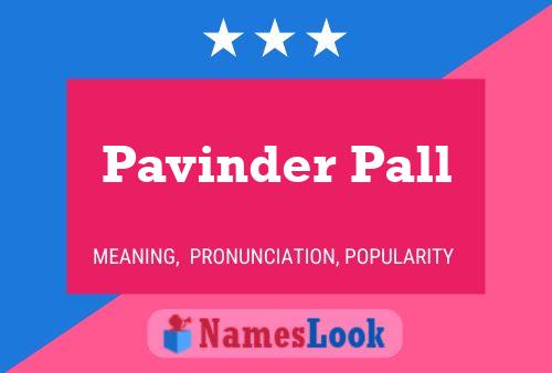 Pavinder Pall Name Poster