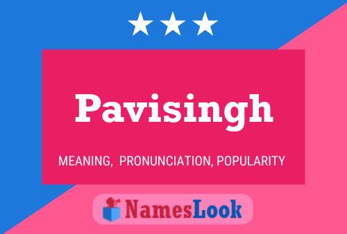 Pavisingh Name Poster