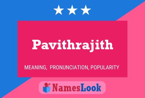 Pavithrajith Name Poster