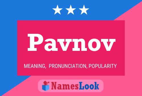 Pavnov Name Poster