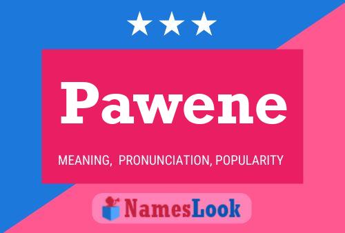 Pawene Name Poster