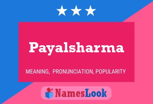 Payalsharma Name Poster