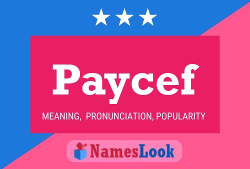 Paycef Name Poster