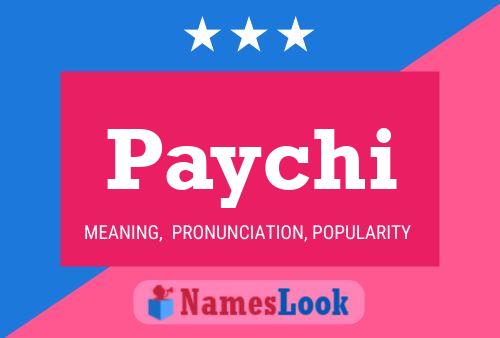 Paychi Name Poster