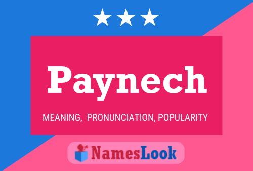 Paynech Name Poster