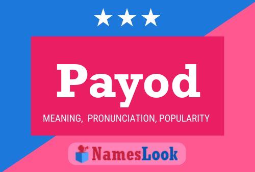 Payod Name Poster