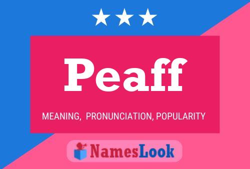 Peaff Name Poster