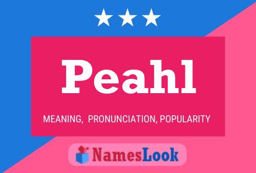 Peahl Name Poster