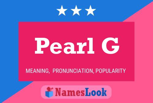 Pearl G Name Poster