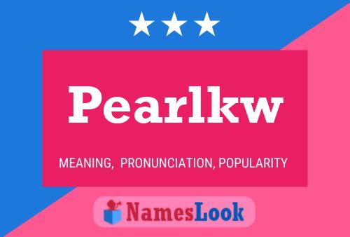 Pearlkw Name Poster