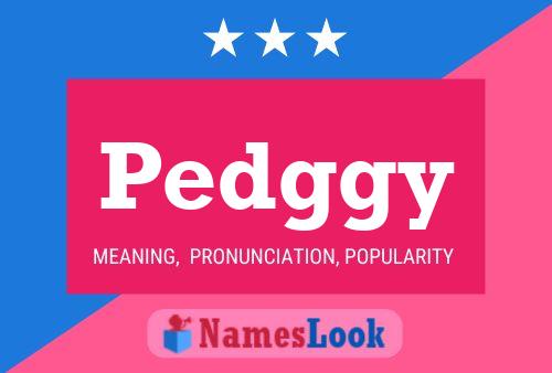 Pedggy Name Poster