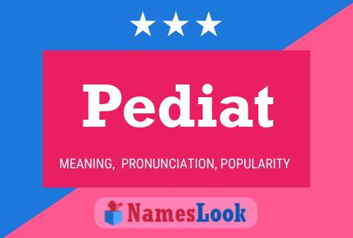 Pediat Name Poster